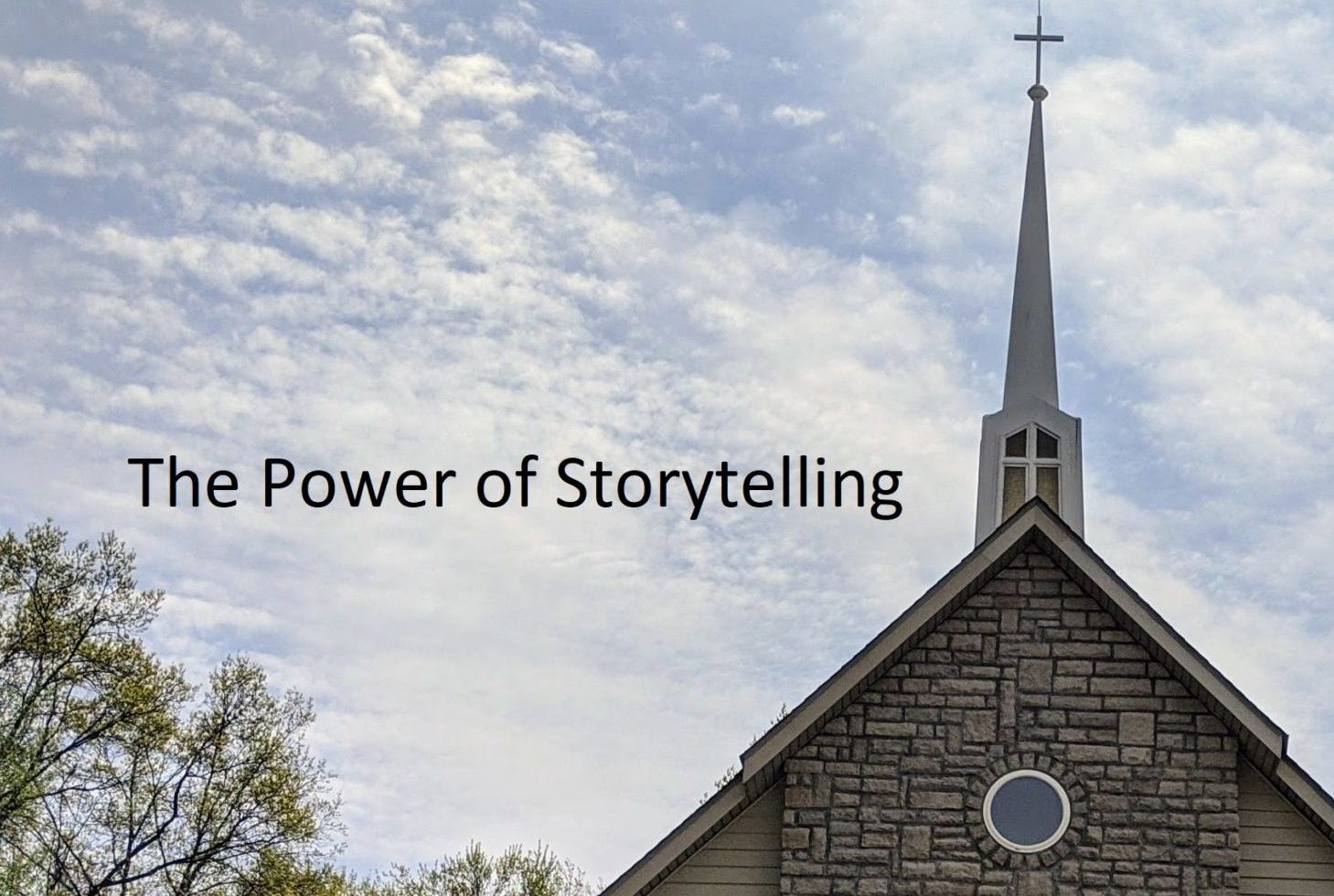 The Power of Storytelling